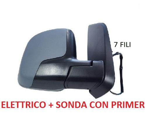 SPECCHIO RETROVISORE ESTERNO DESTRO FIAT FIORINO DAL 10/2007 + FIAT QUBO DAL 01/2008 ELETTRICO CON SONDA CON PRIMER